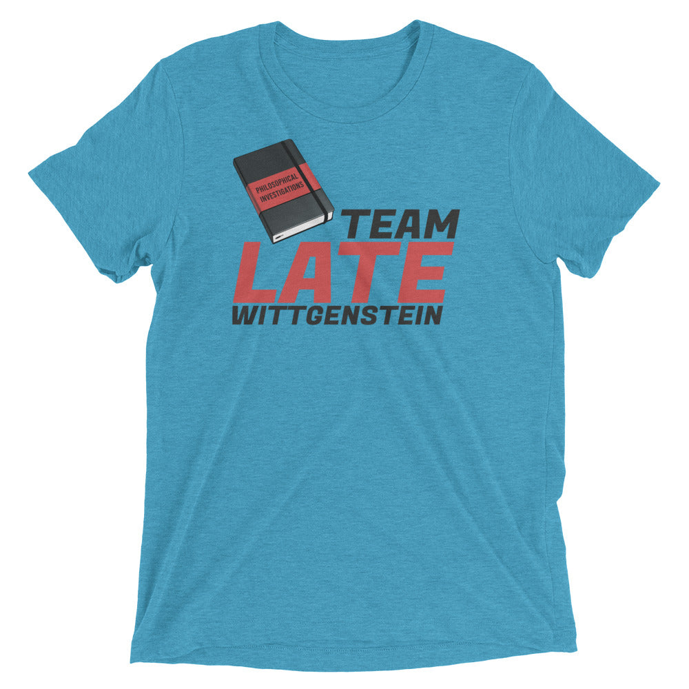Team Late Wittgenstein: Premium Philosophy T-shirt