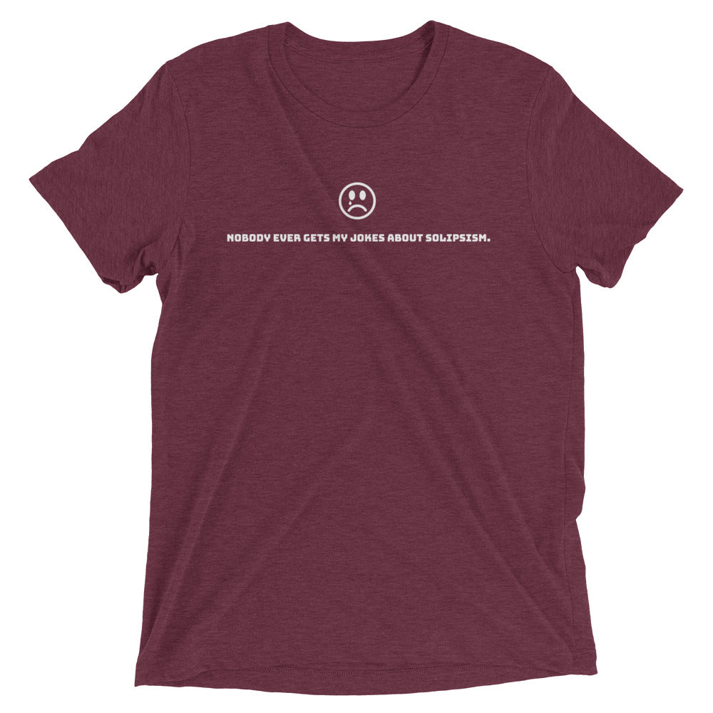 Solipsism Jokes: Premium Philosophy T-shirt