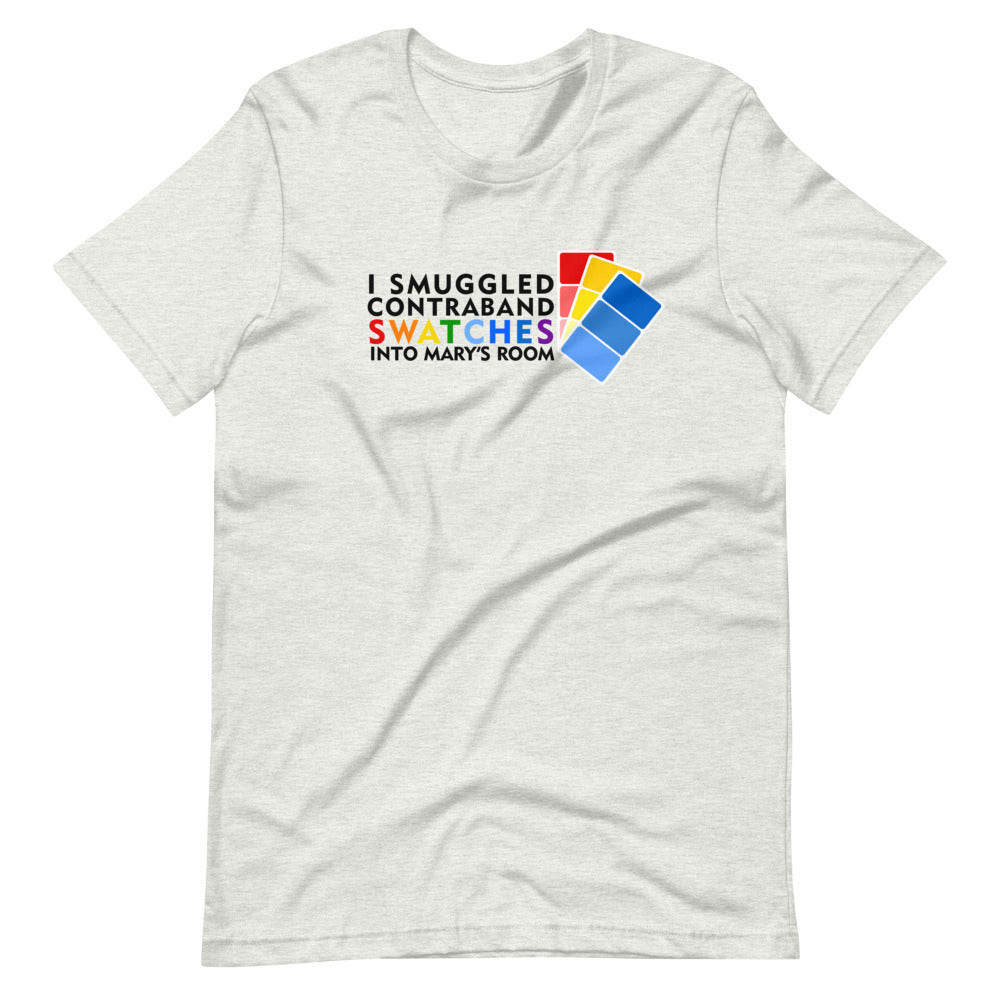 Smuggling Swatches into Mary's Room: T-Shirt