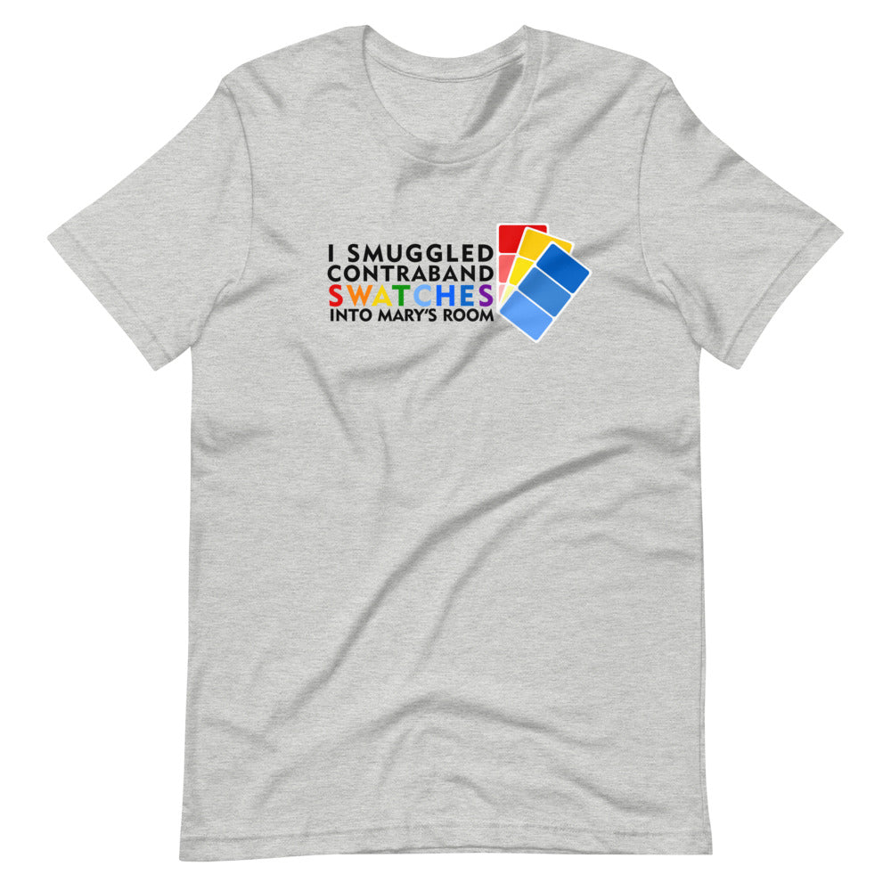 Smuggling Swatches into Mary's Room: T-Shirt