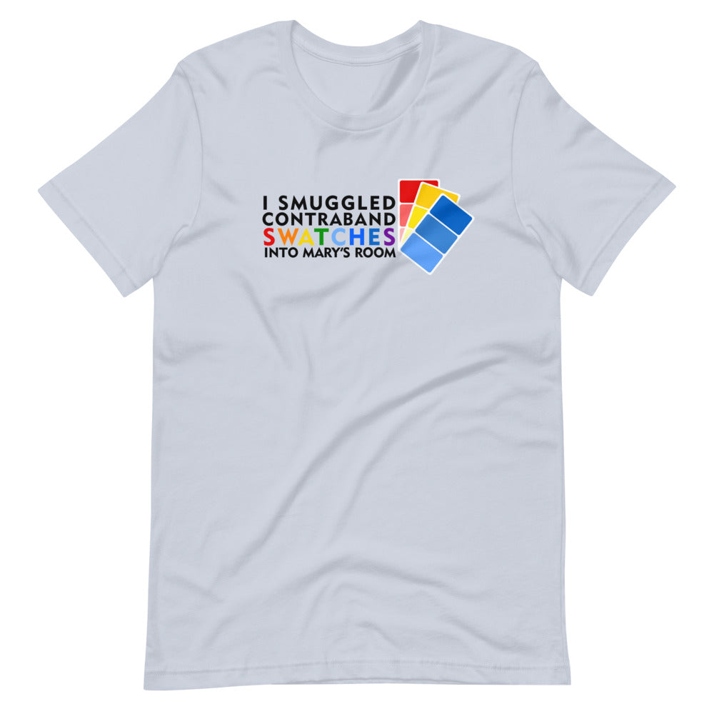 Smuggling Swatches into Mary's Room: T-Shirt