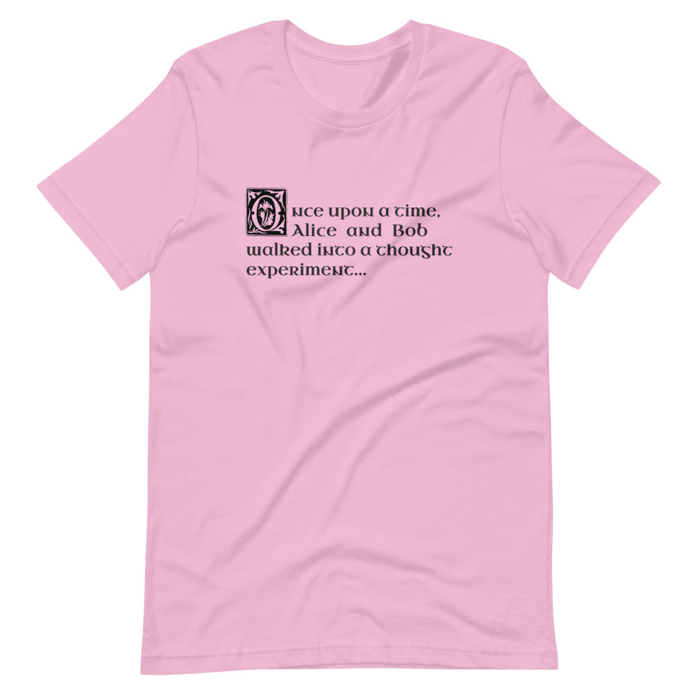 Alice and Bob Walk Into a Thought Experiment: T-Shirt